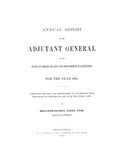 RHODE ISLAND: Annual Report of the Adjutant General of the State of Rhode Island and Providence Plantations for the Year 1865