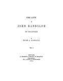 RANDOLPH: The Life of John Randolph of Roanoke