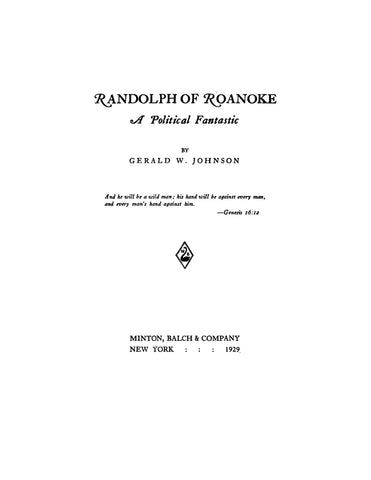 RANDOLPH: Randolph of Roanoke, a Political Fantastic