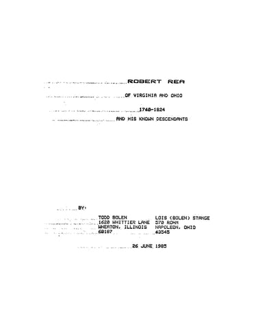 REA: Robert Rea of Virginia and Ohio, 1740-1824, and his Known Descendants (Softcover)