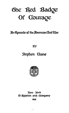 RED BADGE OF COURAGE - An Episode of the American Civil War
