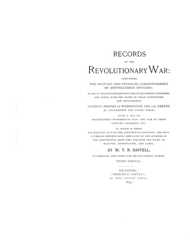 REVOLUTION: Records of the Revolutionary War, Containing the Military and Financial Correspondence of Distinguished Officers