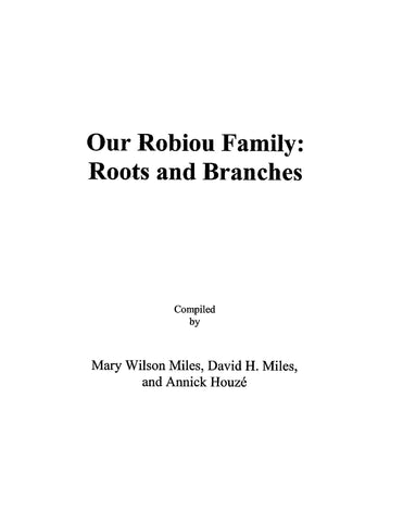 ROBIOU: Our Robiou Family: Roots and Branches