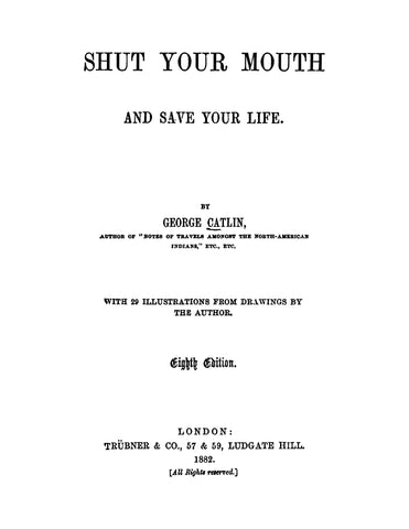 Shut your Mouth and Save your Life, Eighth Edition (Softcover)