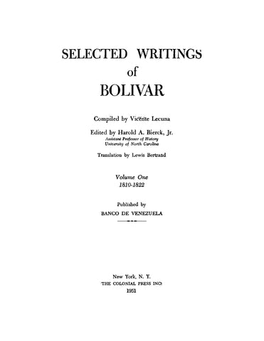 SIMON BOLIVAR: Selected Writings of Bolivar 1810-1830
