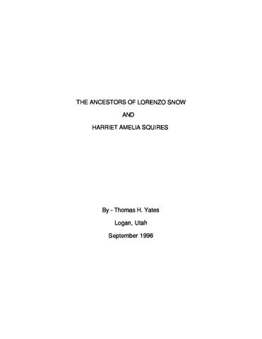 SNOW: Ancestors of Lorenzo Snow and Harriet Amelia Squires