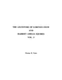 SNOW: Ancestors of Lorenzo Snow and Harriet Amelia Squires