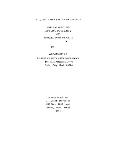 SOUTHWICK: The Background Life and Posterity of Edward Southwick III 1971