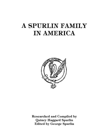SPURLIN: A Spurlin Family in America