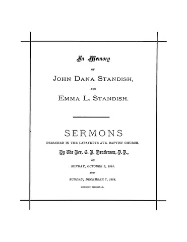 STANDISH: In Memory of John Dana Standish and Emma L Standish - Sermons Preached in the LaFayette Ave Baptist Church (Softcover)