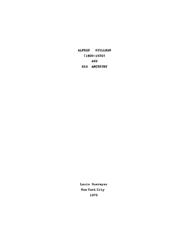 STILLMAN: Alfred Stillman 1809-1850 and his Ancestry (Softcover)