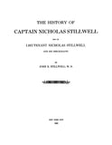 STILLWELL: History of Lieutenant Nicholas Stillwell, Progenitor of the Stillwell Family in America