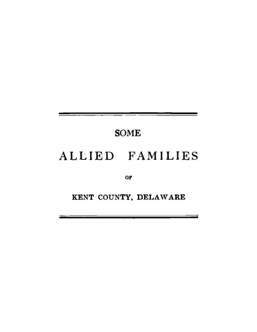 STOUT: Some Allied Families of Kent County, Delaware with the Story of Penelope Stout (Softcover)