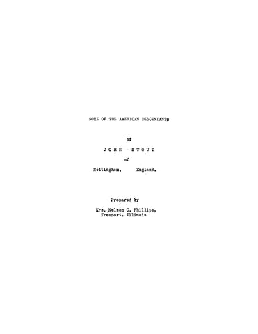 STOUT: Some American Descendants of John Stout of Nottingham, England (Softcover)