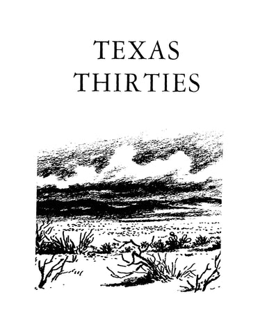 THIRTIES, TX: Texas Thirties