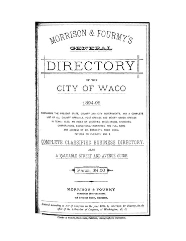 WACO, TX: Madison and Fourmy's General Directory of the City of Waco, Texas 1894-95