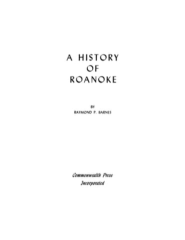 ROANOKE, VA: A History of Roanoke (Hardcover)