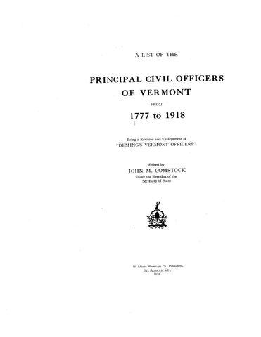 CIVIL OFFICERS, VT: A List of the Principal Civil Officers of Vermont from 1777 to 1918
