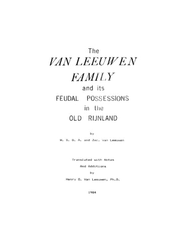 VAN LEEUWEN: The Van Leeuwen Family and its Feudal Possessions in the Old Rijnland (Softcover)