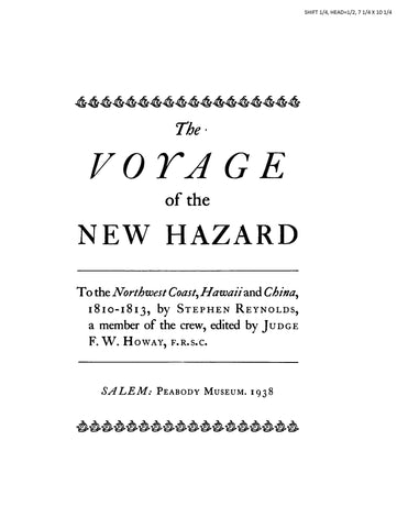 THE VOYAGE of the New Hazard to the Northwest Coast, Hawaii, and China 1810-1813