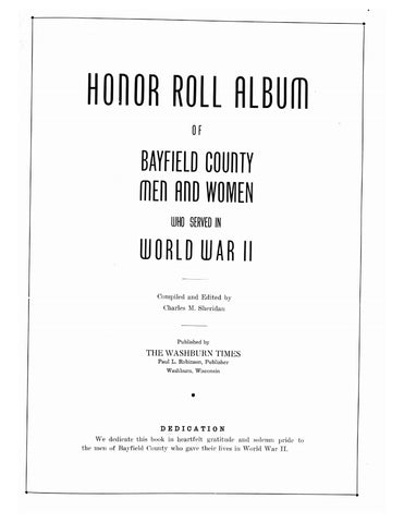 BAYFIELD, WI: Honor Roll Album of Bayfield County Men and Women who Served in World War II (Softcover)