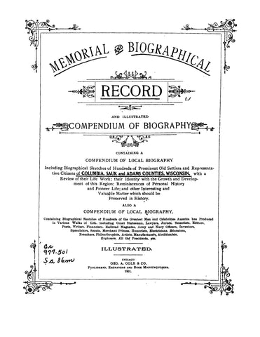 COLUMBIA, WI: Memorial and Biographical Record and Illustrated Compendium of Local Biography, Including Biographical Sketches of Prominent Old Settlers of Columbia, Sauk, and Adams Counties, Wisconsin (Hardcover)