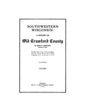 CRAWFORD, WI: Southwestern Wisconsin: A History of Old Crawford County, Illustrated 1932 (Hardcover)