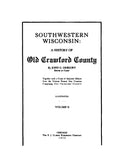 CRAWFORD, WI: Southwestern Wisconsin: A History of Old Crawford County, Illustrated 1932 (Hardcover)