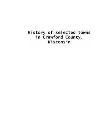 CRAWFORD, WI: History of Selected Towns in Crawford County, Wisconsin (Softcover)