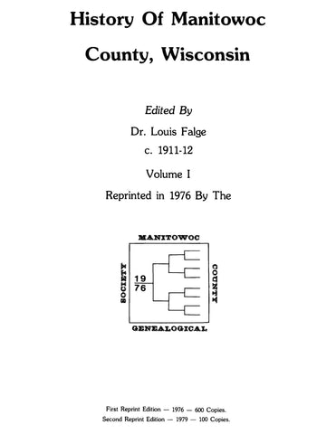 MANITOWOC, WI:  History of Manitowoc County, Wisconsin, Volume 1