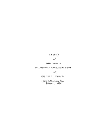 ROCK, WI: Index of Names Found in the Portrait and Biographical Album of Rock County, Wisconsin, 1884 (Softcover)