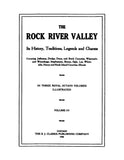 ROCK, WI: The Rock River Valley, its History, Traditions, Legends, and Charms, Illustrated