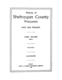 SHEBOYGAN, WI: History of Sheboygan County, Wisconsin, Past and Present, Illustrated