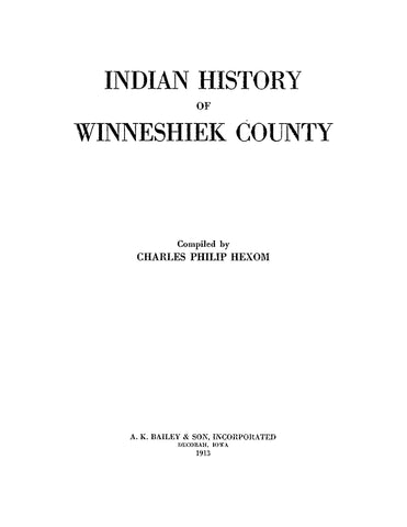 WINNESHIEK, WI: Indian History of Winneshiek County, Wisconsin (Softcover)