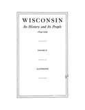 WISCONSIN: Wisconsin, its History and its People 1634-1924, Illustrated (Hardcover)