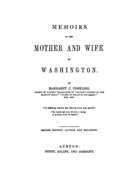 WASHINGTON: Memoirs of the Mother and Wife of Washington – Higginson ...