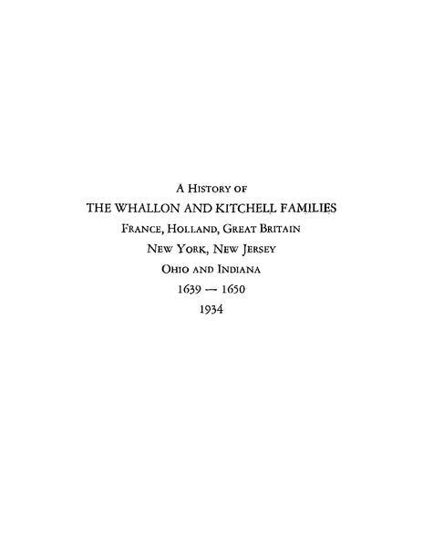 WHALLON: A History of the Whallon and Kitchell Families, France, Holla ...