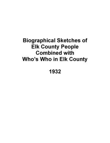 PENNSYLVANIA: Biographical Sketches & Who's Who of Elk County People