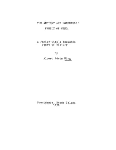 WING: The Ancient and Honorable Family of Wing, a Family with a Thousand Years of History (Softcover)