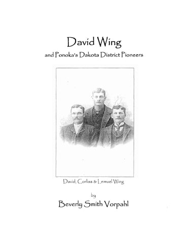WING: David Wing and Ponoka's Dakota District Pioneers (Softcover)