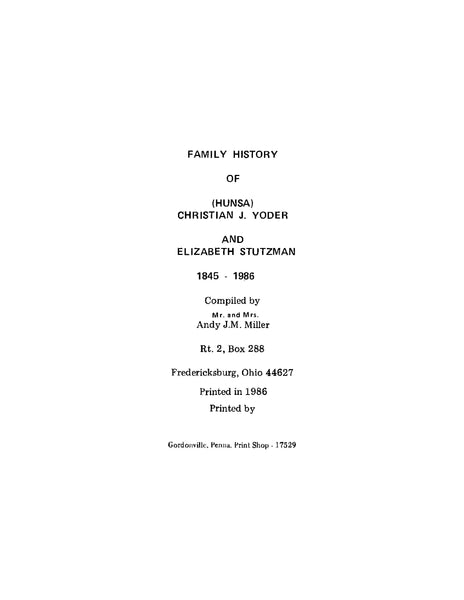YODER: Family History of (Hunsa) Christian J Yoder and Elizabeth Stutz ...