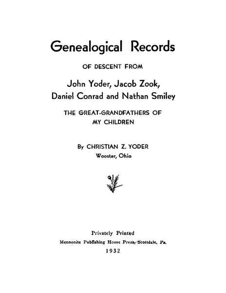 YODER: Genealogical Records of Descent from John Yoder, Jacob Zook, Da ...