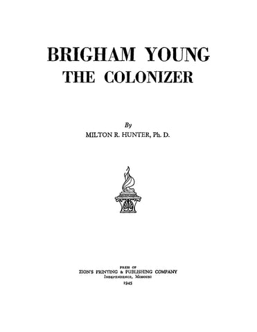 YOUNG: Brigham Young the Colonizer