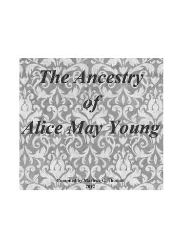 YOUNG: The Ancestry of Alice May Young (Softcover)