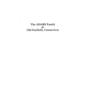ADAMS: Extracted from History and Genealogy of the Families of Old Fairfield, Connecticut (Softcover)