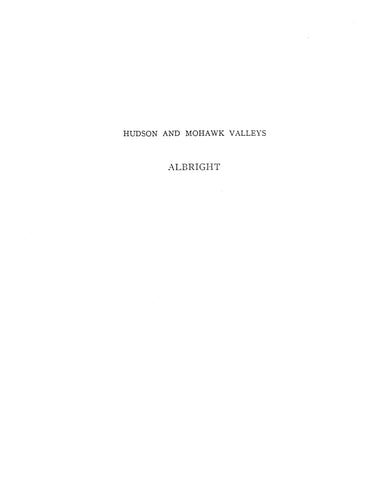 ALBRIGHT: Extracted from History of the Hudson and Mohawk Valleys (Softcover)