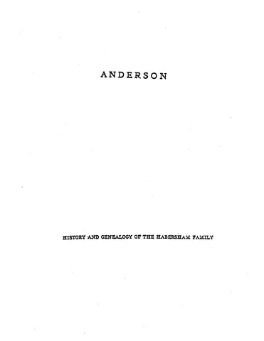 ANDERSON: Extracted from History and Genealogy of the Habersham Family (Softcover)
