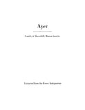 AYER: Ayer Family of Haverhill, Massachusetts (Extracted from Essex Antiquarian) (Softcover)