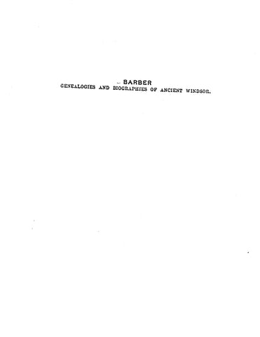 BARBER: Extracted from Genealogies and Biographies of Ancient Windsor (Softcover)
