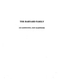 BARNARD: The Barbard Family of Goffstown, New Hampshire (Extracted from History of Goffstown) (Softcover)